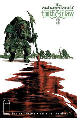 The Autumnlands: Tooth & Claw #2