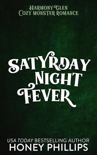 Satyrday Night Fever: Harmony Glen