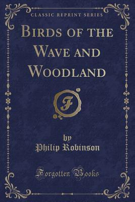 Birds of the Wave and Woodland
