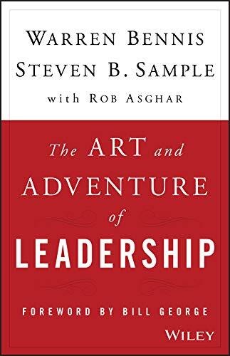 The Art and Adventure of Leadership: Understanding Failure, Resilience, and Success