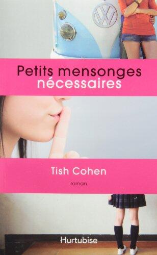 Petits Mensonges Nécessaires