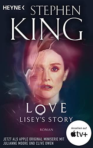 Love - Lisey's Story: Roman