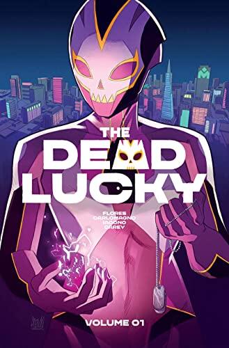 The Dead Lucky, Volume 1: A Massive-Verse Book
