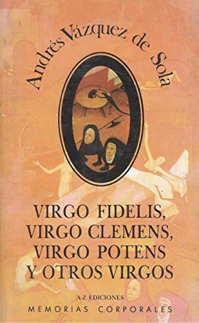 Virgo fidelis, virgo clemens, virgo potens y otros virgos