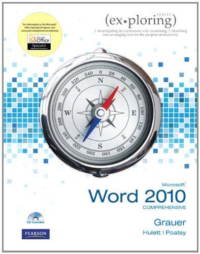Exploring Microsoft Office Word 2010 Comprehensive