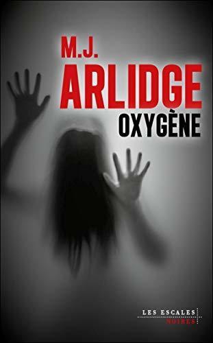 Oxygène (Les escales noires)