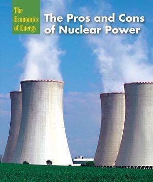 The Pros and Cons of Nuclear Power