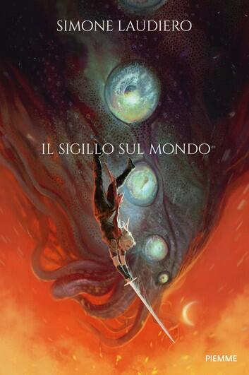 Gli eroi perduti. Il sigillo sul mondo