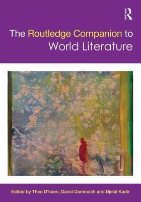The Routledge Companion to World Literature