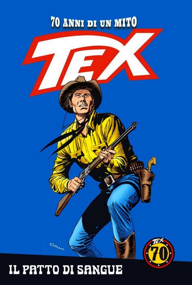 Tex 70 anni di un mito #1. Il patto di sangue