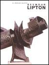 Seymour Lipton: An American Sculptor