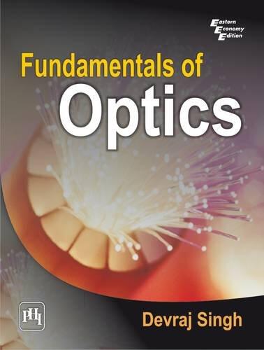 Fundamentals of Optics [Aug 01, 2010] Singh, Devraj