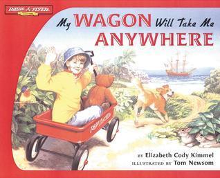 My Wagon Will Take Me Anywhere