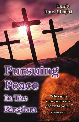 Pursuing Peace in the Kingdom