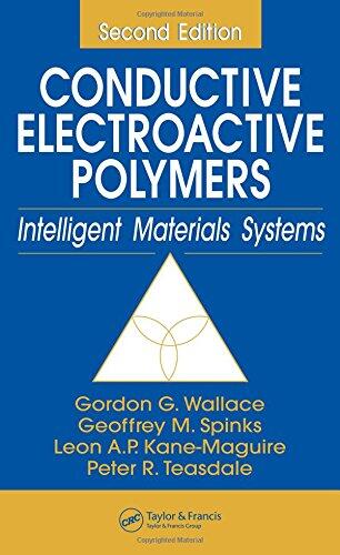 Conductive Electroactive Polymers: Intelligent Materials Systems (Second Edition)