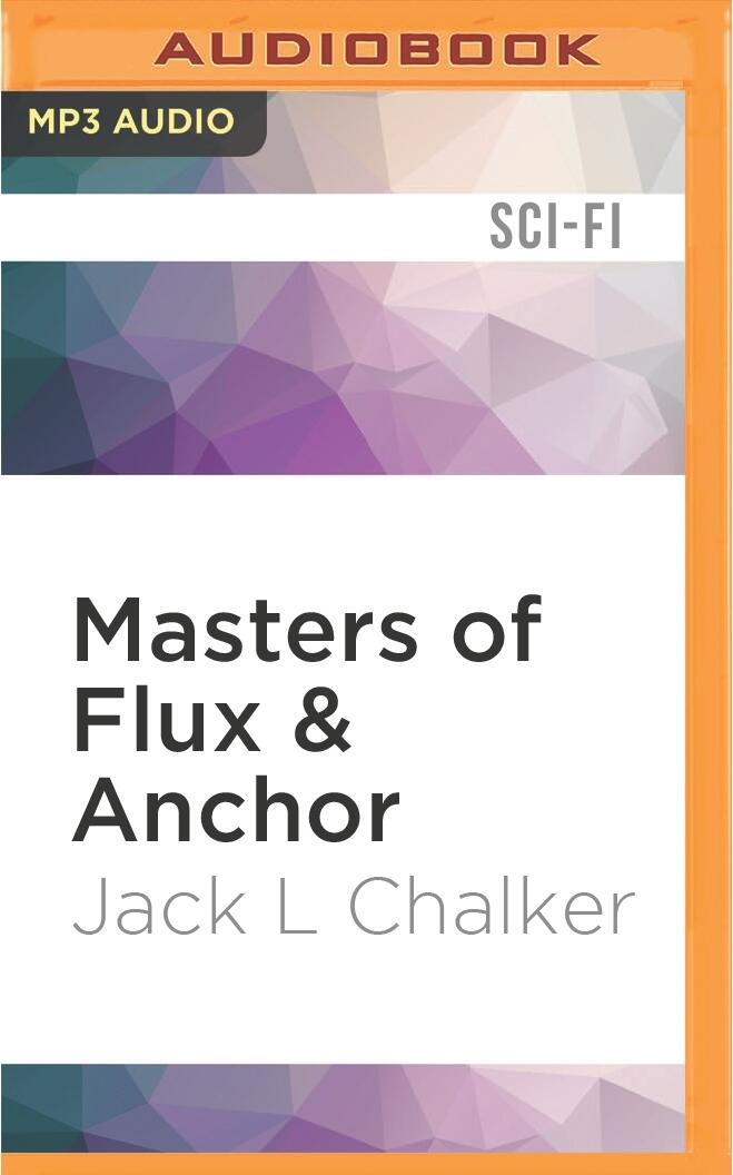 Masters of Flux and Anchor