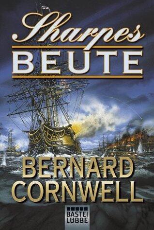 Sharpes Beute (Sharpe-Serie 5)