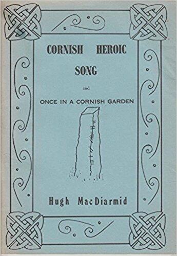Cornish Heroic Song for Valda Trevlyn and Once in a Cornish Garden