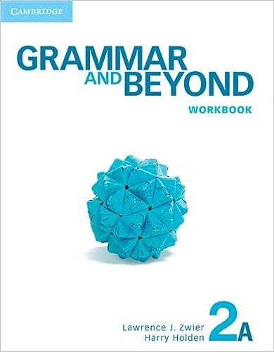 Grammar and Beyond (Level 2 Workbook A)