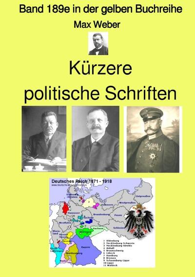 Kürzere politische Schriften - Band 189e in der gelben Buchreihe - bei Jürgen Ruszkowski: Band 189e in der gelben Buchreihe