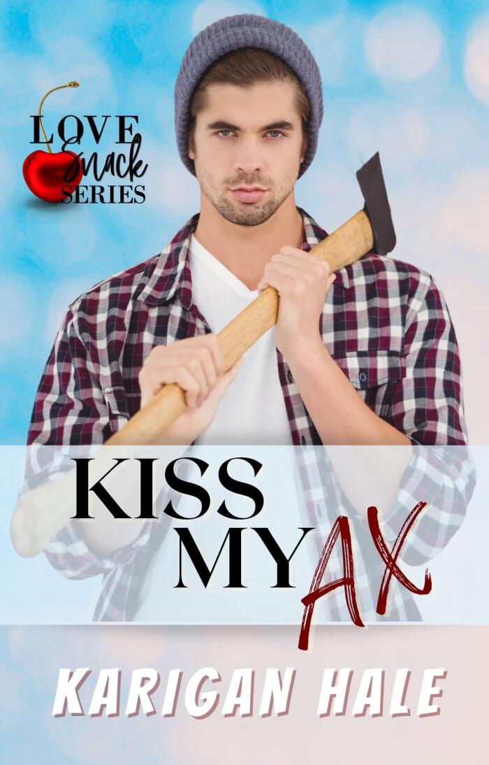 Kiss My Ax