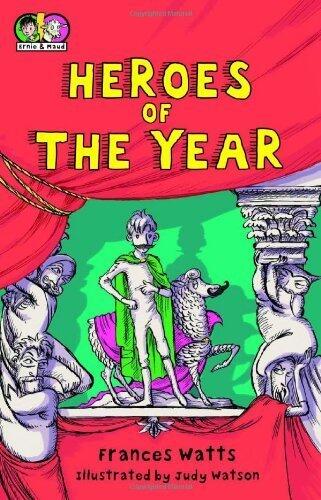 Heroes of the Year (Extraordinary Ernie & Marvelous Maud)