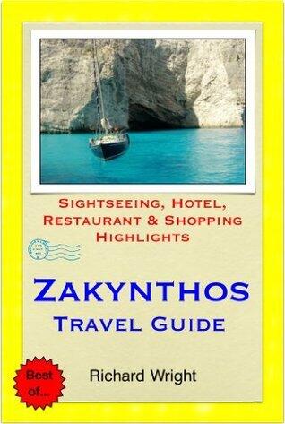 Zakynthos (Zante), Greece Travel Guide - Sightseeing, Hotel, Restaurant & Shopping Highlights