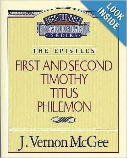 Thru the Bible Commentary: I and II Timothy, Titus, Philemon