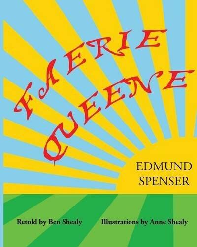 Faerie Queene: A Modern Retelling