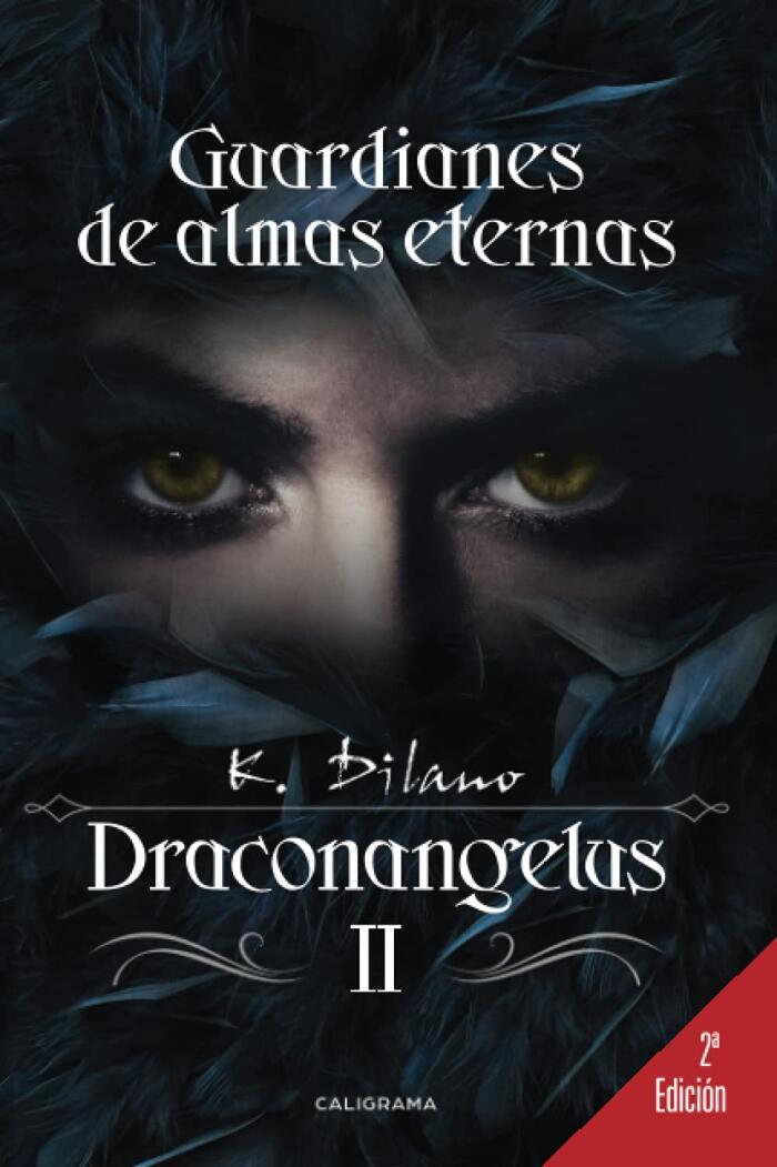 Draconangelus II: Guardianes de almas eternas