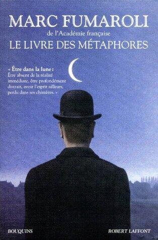 Le livre des métaphores (Bouquins)