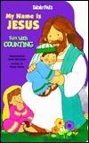 My Name Is Jesus: Fun With Counting, My Bible Pals Tall Shaped Board Bks