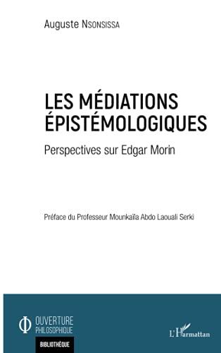 Les médiations épistémologiques: Perspectives sur Edgar Morin