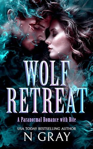 Wolf Retreat: A paranormal romance with bite!