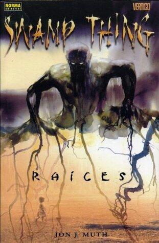 Swamp Thing: Raíces