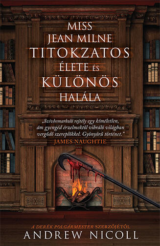 Miss Jean Milne titokzatos élete és különös halála
