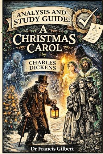 Analysis & Study Guide: A Christmas Carol