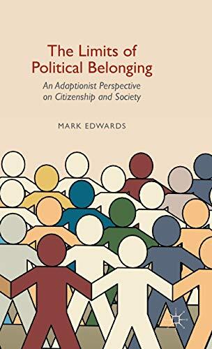 The Limits of Political Belonging: An Adaptionist Perspective on Citizenship and Society