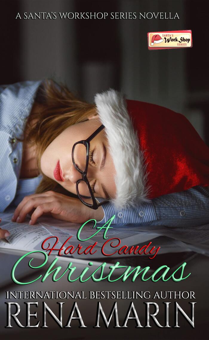 A Hard Candy Christmas: A Santa's Work Shop Series novella