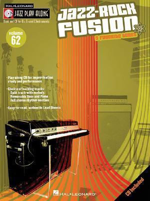 Jazz-Rock Fusion: Jazz Play-Along Volume 62