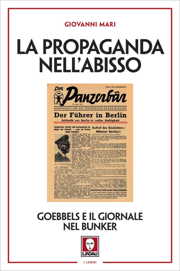 La propaganda nell'abisso: Goebbels e il giornale nel bunker