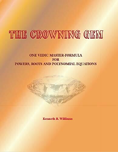 The Crowning Gem: One Vedic Master-Formula for Powers, Roots and Polynomial Equations