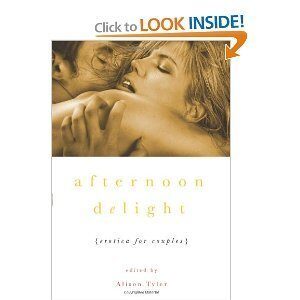 AFTERNOON DELIGHT: EROTICA FOR COUPLES