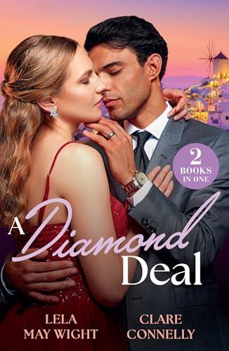 A Diamond Deal: 2 passionate marriage of convenience romances perfect for fans of blackmailed brides, sexy billionaires and on paper unions! New in 2026!