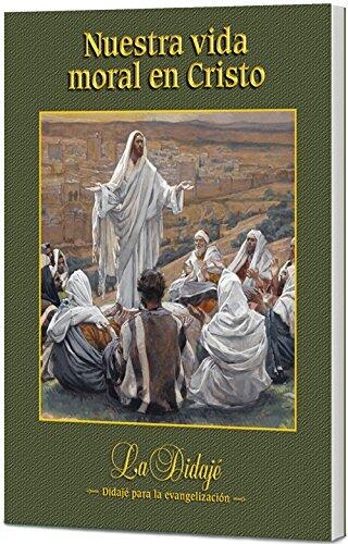 Nuestra Vida Moral en Cristo (Edición Parroquial)