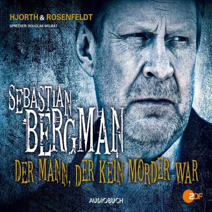Der Mann, der kein Mörder war: Ein Fall für Sebastian Bergman 1