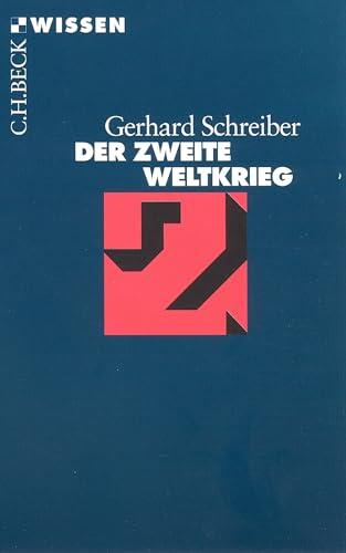 Der Zweite Weltkrieg (Beck'sche Reihe 2164)