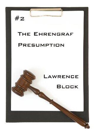The Ehrengraf Presumption