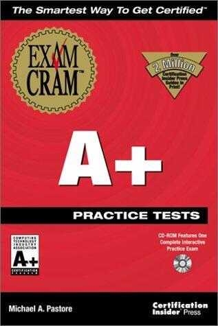 A+ Practice Test Exam Cram