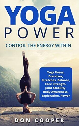 Yoga Power: Control the Energy Within
